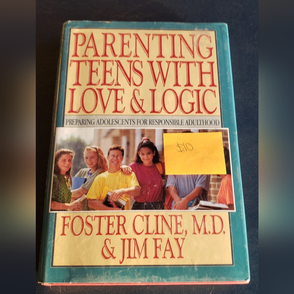 Parenting teens with love and logic